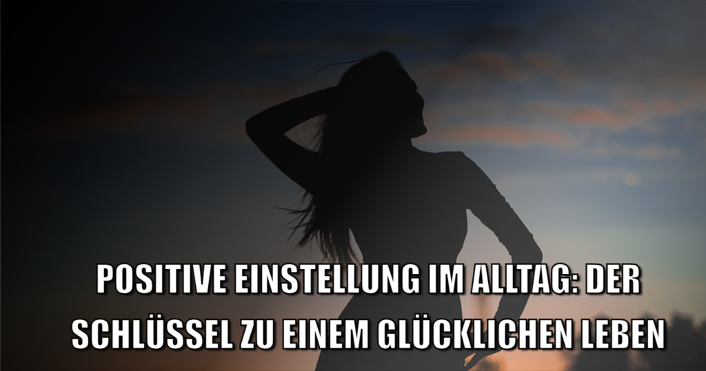 Positive Einstellung 